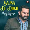 About Sajna De Dukh Song