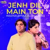 About Jenh Dil Main Ton Song