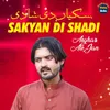 Sakyan Di Shadi