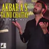 Akbar A S Tainu Chaitay