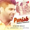 About Punjab Nahin Chadna Song