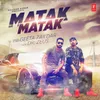 About Matak Matak Song