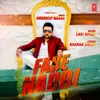 About Fake Naddi Song