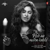 Phir Na Milen Kabhi Reprise (From "T-Series Acoustics")