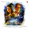 About Phir Se Song