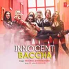 About Innocent Baccha Song