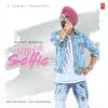 About Pagg Wali Selfie Song