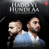 About Hadd Vi Hundi Aa Song