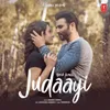 About Judaayi Song