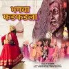 About Bhagwa Fadfadla Song