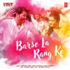 Barse La Rang Ke