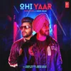 About Ohi Yaar Song