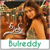 About Bulreddy (From "Sita") Song