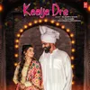 About Kaalja Dre Song