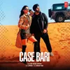 About Case Bari Song