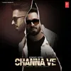 About Channa Ve Song