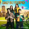 About Half Boyfriend Song