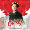 About Daru Di Glassy Song