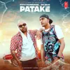 About Patake Song