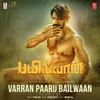 About Varran Paaru Bailwaan - Theme Song (From "Bailwaan") Song