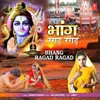 About Bhang Ragad Ragad Song