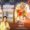 Maiya Sanu Pass Karna