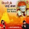 About Shirdi Ke Sai Baba Song