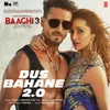 Dus Bahane 2.0 (From "Baaghi 3") (feat. K.K., Shaan, Tulsi Kumar)