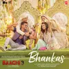 About Bhankas (From "Baaghi 3") Song