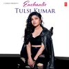 Tose Naina-Tum Jo Aaye (From "T-Series Mixtape")
