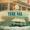 About Tere Nal Song