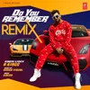 Do You Remember Remix(Remix By Nahar Visual)
