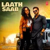 About Laath Saab Song