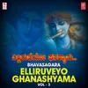 Yelliruveyo Ghanashama (From "Ninage Neene")