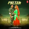 About Paltan Song