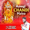 About Aavegi Chandi Maiya Song