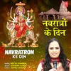 About Navratron Ke Din Song