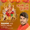 About Mammi Ke Poojawa Song