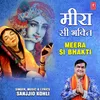 About Meera Si Bhakti Song