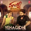 About Yenagidhe (From "Manjra") Song