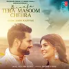 About Bewafa Tera Masoom Chehra Song