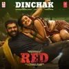 About Dinchak (From "Red") Song