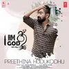 About Preethina Hudukodhu (From "I Am God") Song