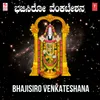 Bhajisiro Venkateshana (From "Sheshadrivaasa")