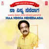 Naa Ninna Nenedaaga (From "Naa Ninna Nenedaaga")