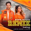 Bumb Jattiye Remix(Remix By DJ Chirag Dubai)