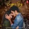 About Beggane Sey Song