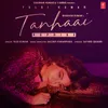About Tanhaai Reprise Song