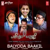 About Balyoda Baakil (From "Pencil Box") Song