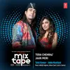 About Tera Chehra-Jaan Meri (From "T-Series Mixtape Rewind Season 3") Song